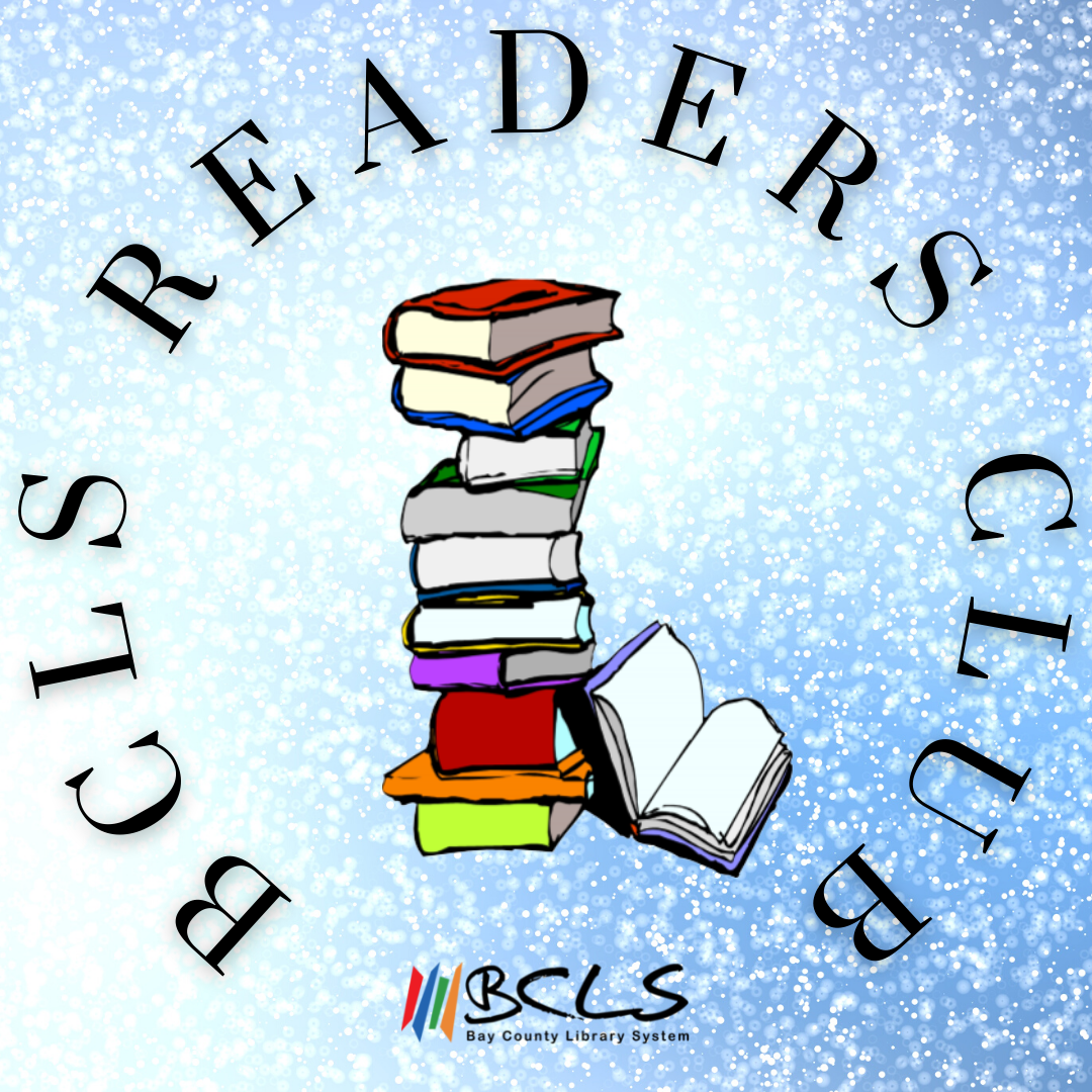 BCLS Readers Club Bay County Library System